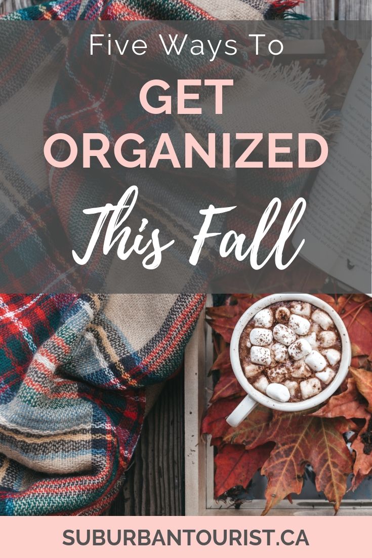 How to be organized this fall for a simpler, stress-free Holiday season