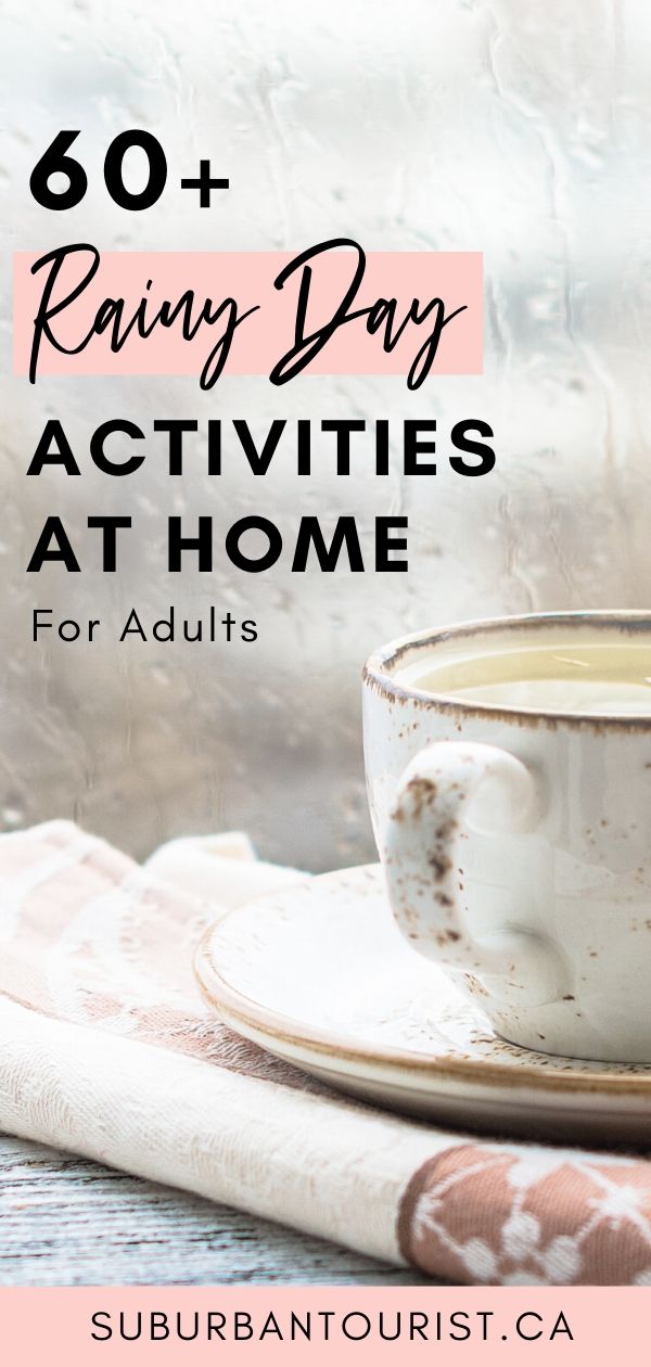 100 Things to Do on a Rainy Day for Adults - Authentically Del