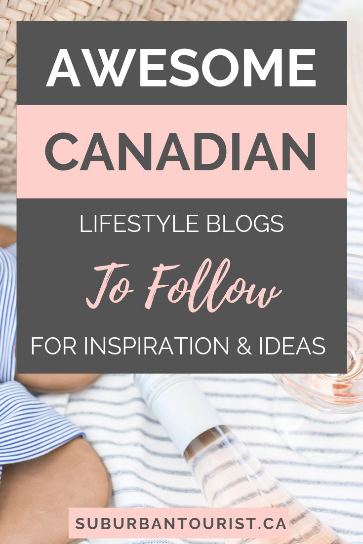 Top Canadian lifestyle blogs to follow
