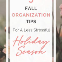 Fall organization tips for a less stressful Holiday season