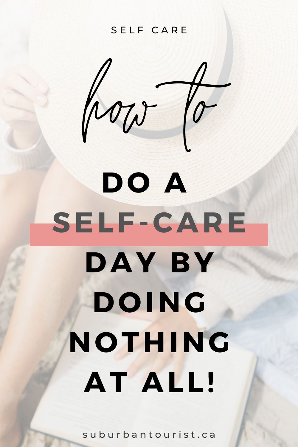 Top Reasons To Do A Do Nothing Day And Get Ultimate Rest